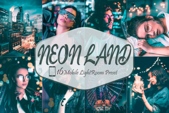 Download 16 Neon Land LR Mobile Presets - Mobile Collection